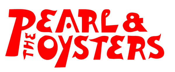 Pearl & the Oysters